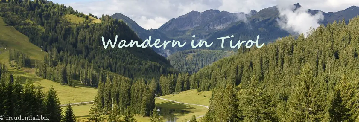 Wandern in Tirol