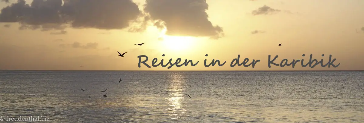 Reiseziele in der Karibik Reiseziele in der Karibik