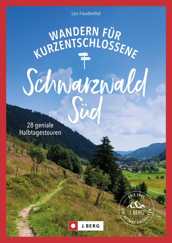 28 Wanderungen für spontanes Wandern