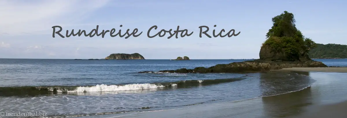Bericht Rundreise Costa Rica