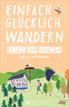 Einfach glücklich Wandern Elsass