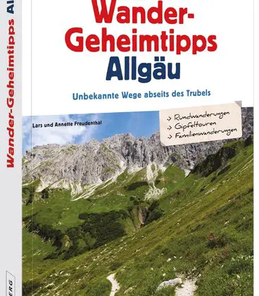 Wander-Geheimtipps im Allgäu